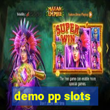 demo pp slots